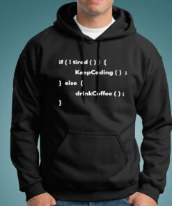 Keep Coding or Coffee Break Tee – The Coder’s Mantra