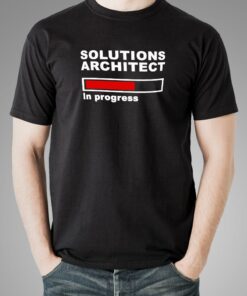 Solutions Architect Progress T-Shirt – Blueprinting Future