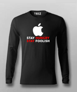 Stay Hungry Stay Foolish T-Shirt – Live Inspired