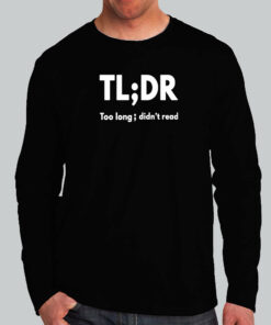 TLDR Too Long Didnt Read Mens T Shirt 3