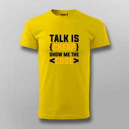 Talk Cheap, Show Code T-Shirt – Speak in Syntax