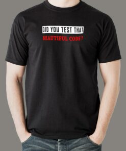 Test That Code  Humorous Developer Warning Tee
