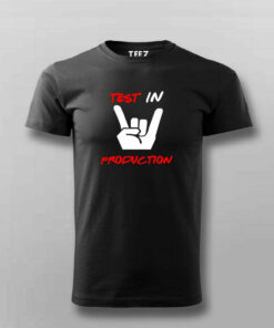 Testing In Production T Shirt The Programmers Reality 3