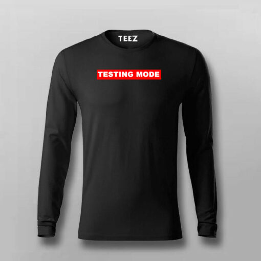 Testing Mode On Men’s T-Shirt – Focused & Determined