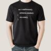 While Awake, I Code T-Shirt