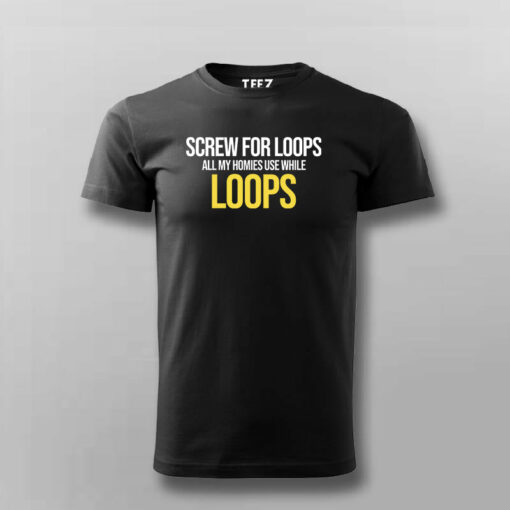 While Loops Fan Club Programmer’s Tee