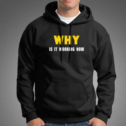 Why Working Now Men’s T-Shirt – The Coder’s Mystery