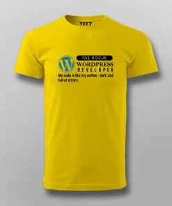 WordPress Funny Coding Quote - Men's Tee for Developers 3 WordPress Funny Coding Quote Mens Tee for Developers 4