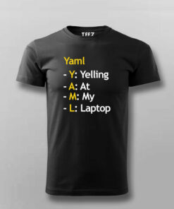 YAML – Markup Language Pro Tee 2 YAML Markup Language Pro Tee 3