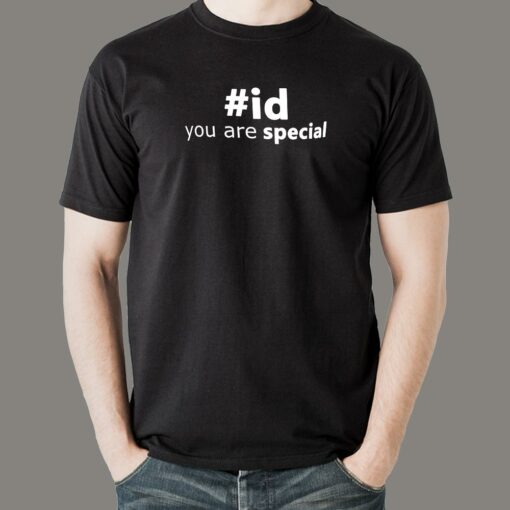 You Are Special #id T-Shirt