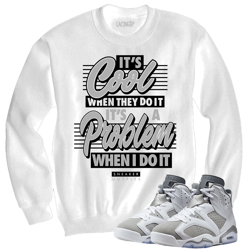 Jordan 6 Cool Grey it's cool white crewneck sweater Jordan 6 Cool Grey it's cool white crewneck sweater