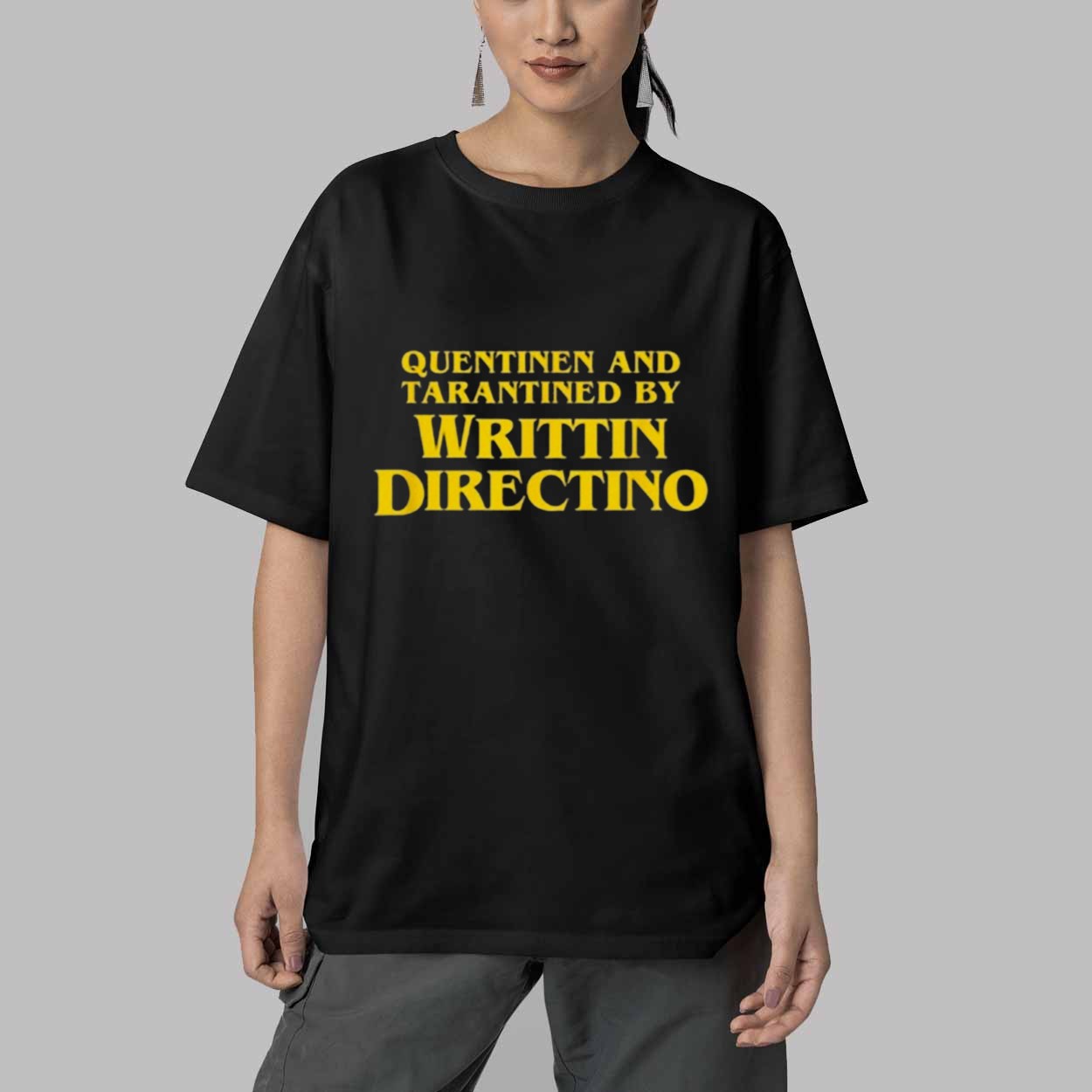 Quentinen And Tarantined By Writtin Directino Shirt Quentinen And Tarantined By Writtin Directino Shirt