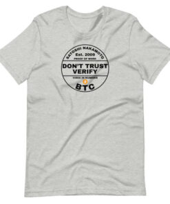 Don’t Trust Verify BTC T-Shirt