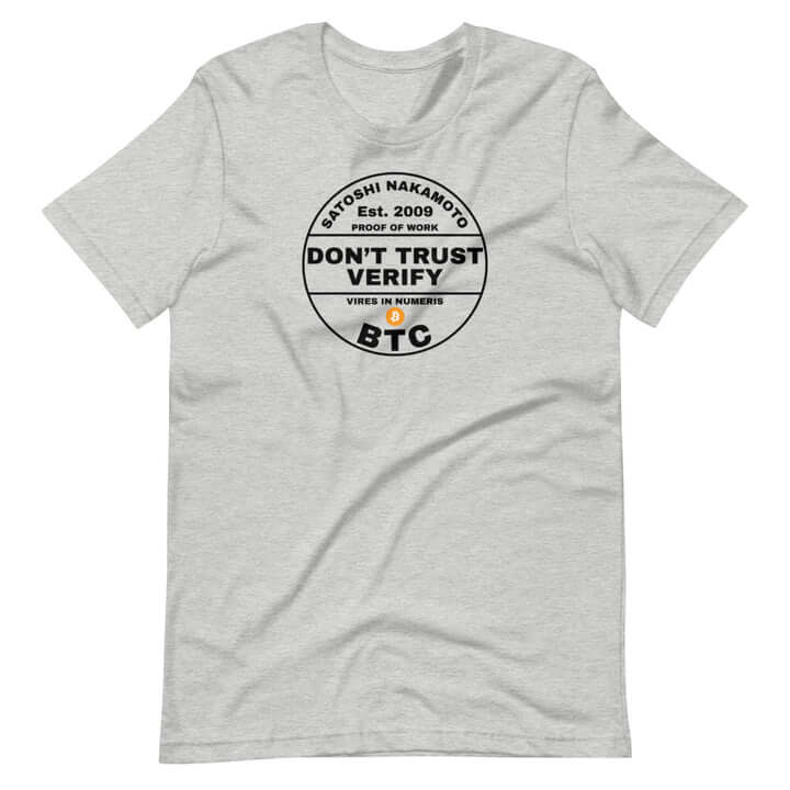 Don't Trust Verify BTC T-Shirt Don't Trust Verify BTC T-Shirt